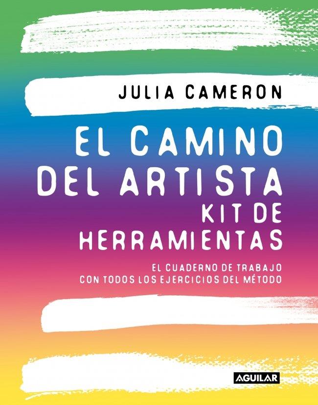 Camino del artista, El : Kit de herramientas | 9788403526587 | Cameron, Julia
