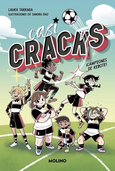 Casi Cracks 1 : ¡Campeones de rebote! | 9788427237322 | Tárraga, Laura