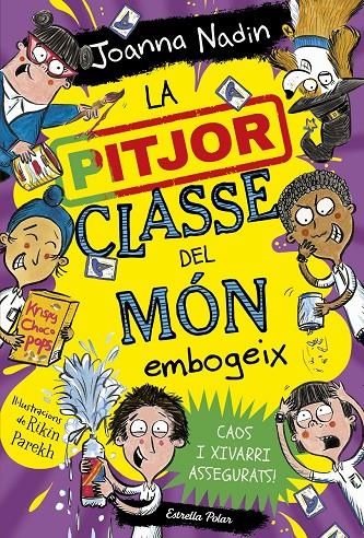 Pitjor classe del món embogeix, La | 9788413895765 | Nadin, Joanna