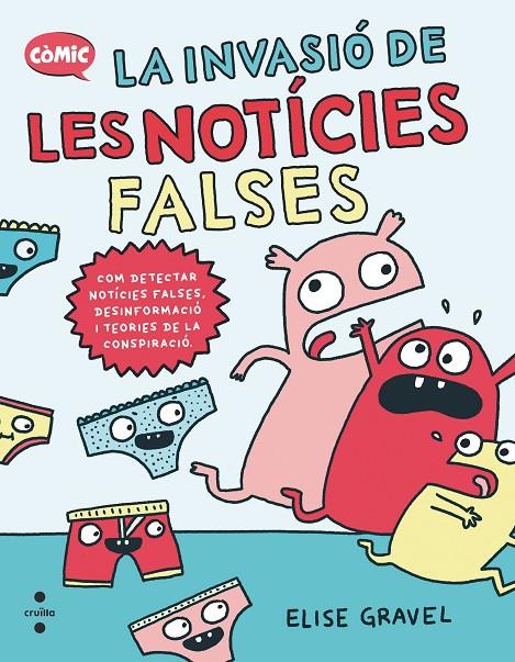 Invasió de les notícies falses, La | 9788466157131 | Gravel, Elise