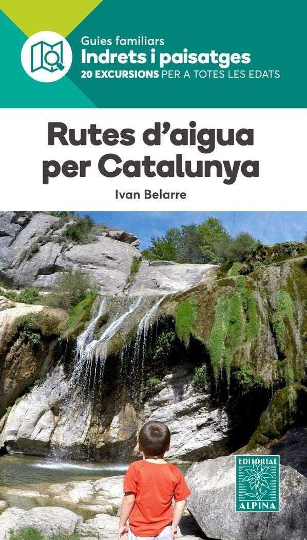 Rutes d'aigua per Catalunya | 9788480907484 | Belarre, Ivan