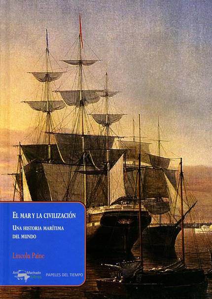 Mar y la civilización, El | 9788477741657 | Paine, Lincoln