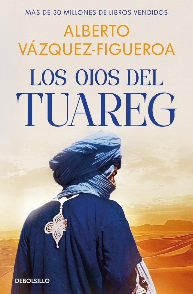Tuareg 2 : Los ojos del tuareg | 9788466390859 | Vázquez-Figueroa, Alberto