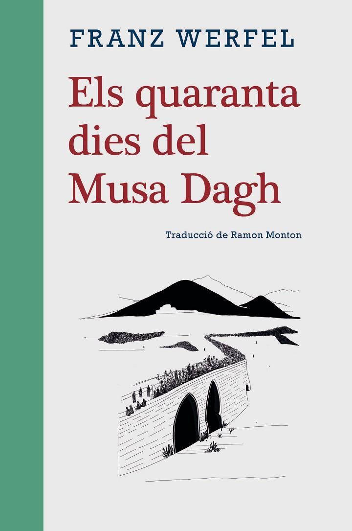 Quaranta dies del Musa Dagh, Els | 9788416987702 | Werfel, Franz