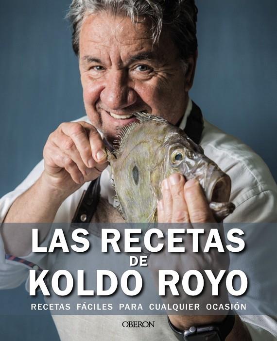 Recetas de Koldo Royo, Las | 9788441545908 | Royo, Koldo