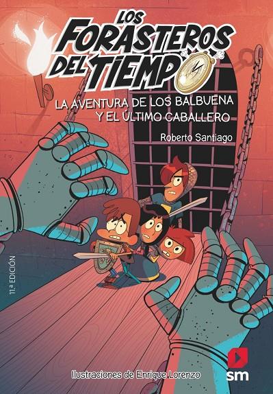Forasteros del Tiempo 2, Los : La aventura de los Balbuena y el último caballero | 9788467582857 | Santiago, Roberto
