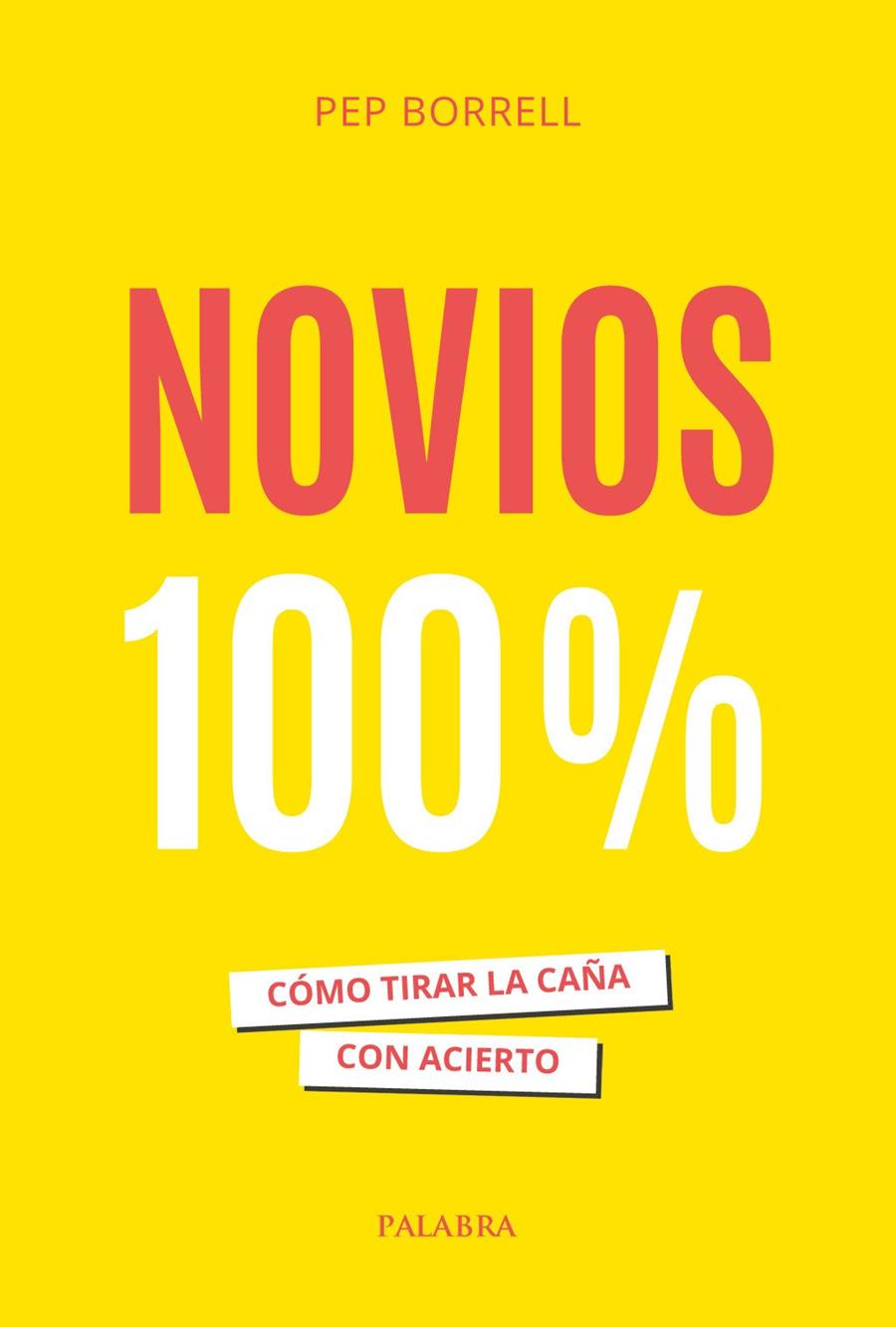 Novios 100% | 9788413683973 | Borrell Vilanova, Pep