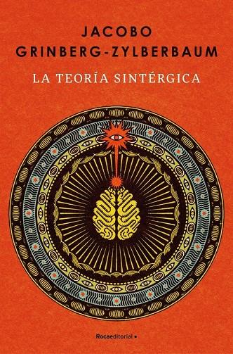 Teoría sintérgica, La | 9788410442986 | Grinberg-Zylberbaum, Jacobo