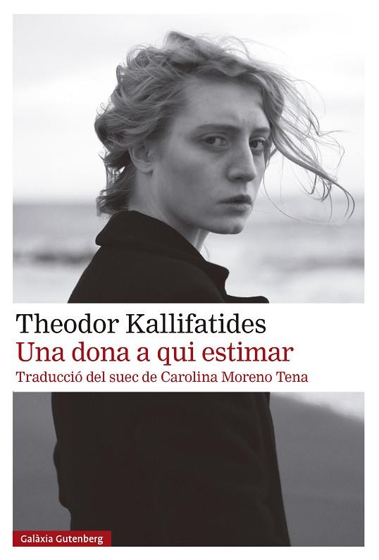 Dona a qui estimar, Una | 9791387605100 | Kallifatides, Theodor