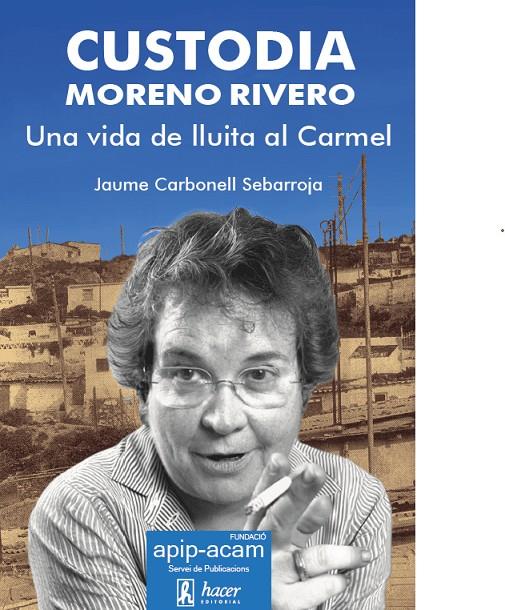 Custodia Moreno Rivero | 9788496913905 | Carbonell Sebarroja, Jaume