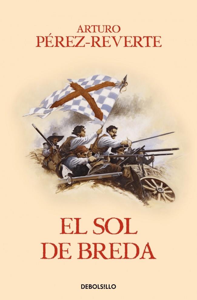 Aventuras del capitán Alatriste 3, Las : El sol de Breda | 9788466329163 | Pérez-Reverte, Arturo