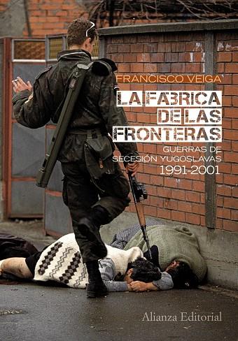 Fábrica de las fronteras, La | 9788420664071 | Veiga, Francisco