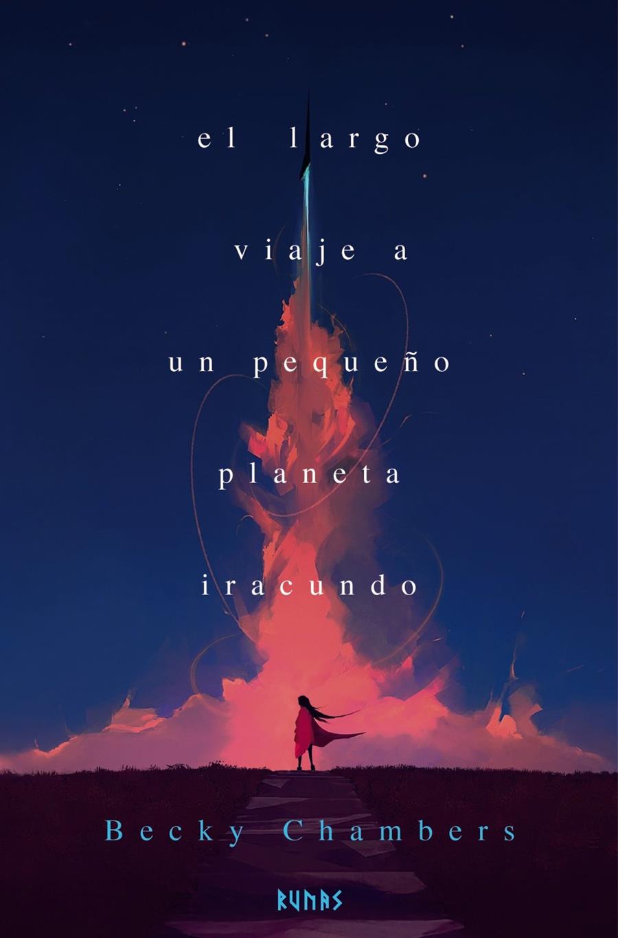 Peregrina 1, La : El largo viaje a un pequeño planeta iracundo | 9791370092429 | Chambers, Becky