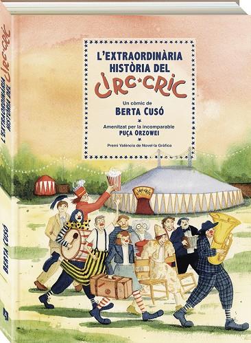 Extraordinària història del Circ Cric, L' | 9788419605405 | Cusó, Berta