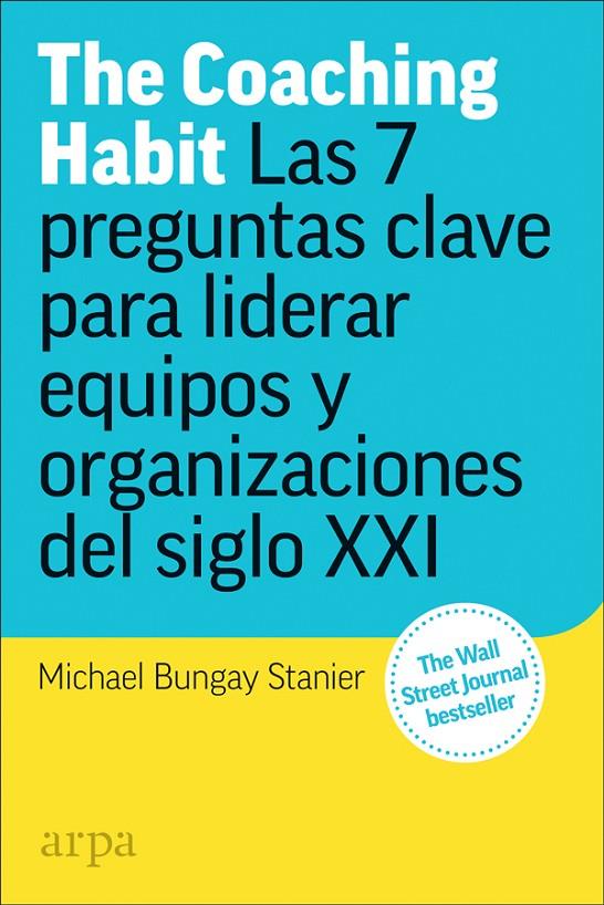 Coaching Habit, The | 9788417623173 | Bungay Stanier, Michael
