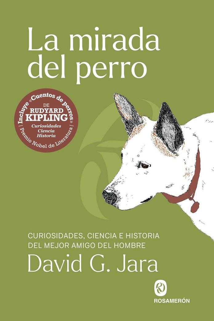 Mirada del perro, La | 9791399141924 | G. Jara, David / Kipling, Rudyard