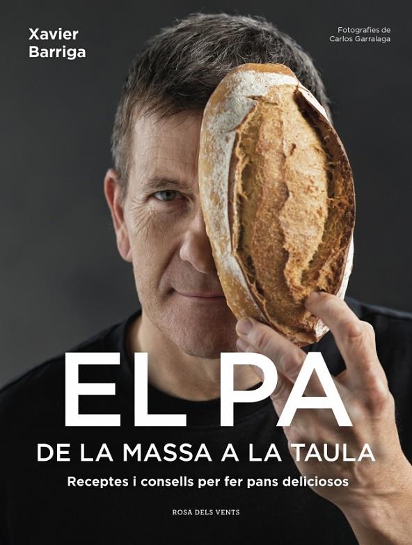 Pa, de la massa a la taula, El | 9791387653422 | Barriga, Xavier