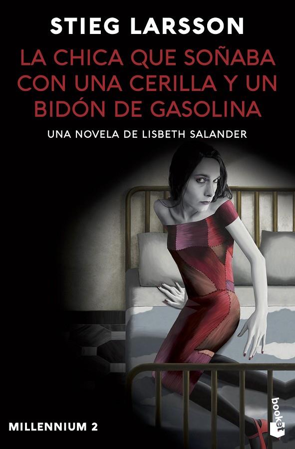 Millennium 2 : La chica que soñaba con una cerilla y un bidón de gasolina  | 9788423363759 | Larsson, Stieg