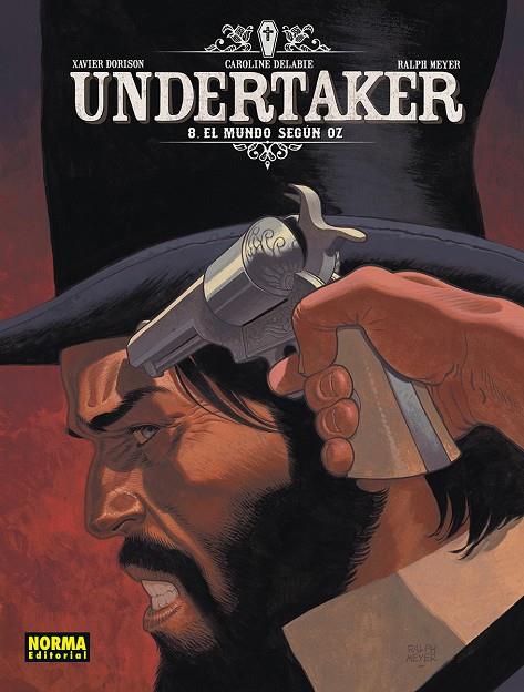 Undertaker 8 : El mundo según Oz | 9788467979190 | Dorison, Xavier / Delabie, Caroline / Meyer, Ralph