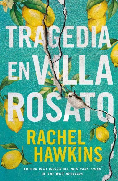 Tragedia en villa Rosato | 9788419030535 | Hawkins, Rachel