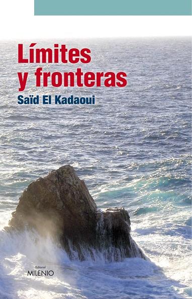 Límites y fronteras | 9788497432597 | Kadaoui Moussaoui, Saïd El