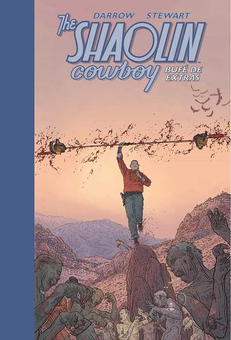Shaolin Cowboy 2, The : Bufé de extras | 9788467937589 | Darrow, Geof / Stewart, Dave