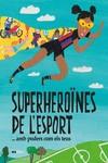 Superheroïnes de l'esport... (amb poders com els teus) | 9788418928475 | Tudel, Laia