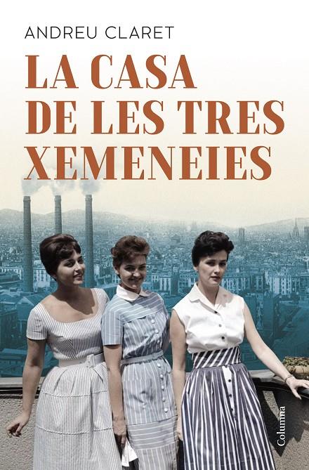 Casa de les Tres Xemeneies, La | 9788466433037 | Claret, Andreu