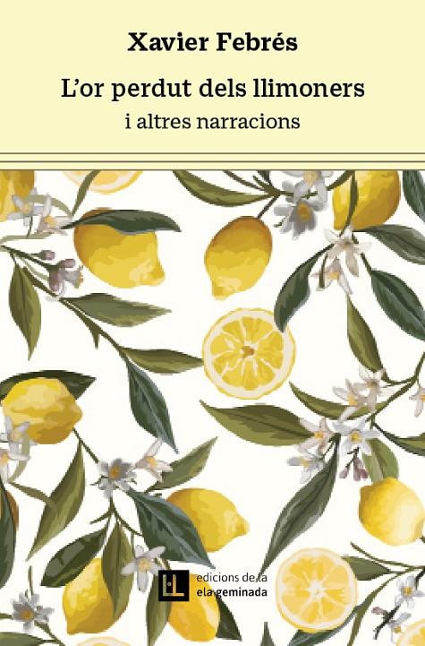 Or perdut dels llimoners, L' | 9788412676679 | Febrés, Xavier