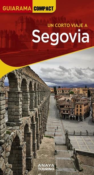 Segovia Guiarama | 9788491587316 | Aguiar, Javier / , María Ramo / Sanz Martín, Ignacio