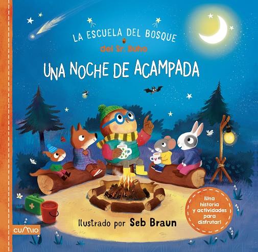 Escuela del bosque del Sr.Búho, La : Una noche de acampada | 9788482897356 | Braun, Seb