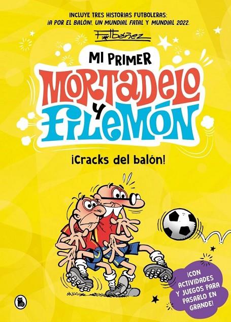 Mi primer Mortadelo y Filemón : ¡Cracks del balón! | 9788402431165 | Ibáñez, Francisco