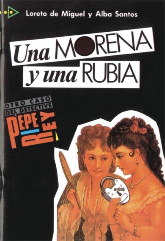 Morena y una rubia, Una | 9788477110149 | Miquel López, Lourdes / Sans Baulenas, Neus