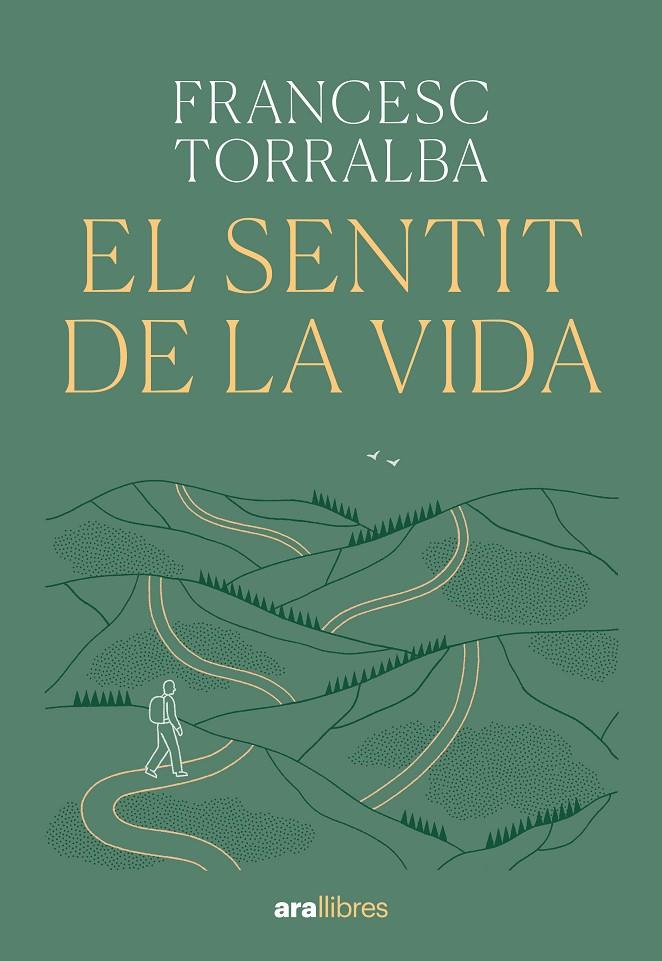Sentit de la vida, El | 9788411731720 | Torralba, Francesc