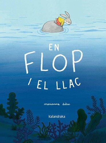 Flop i el llac, En | 9788410387409 | Dubuc, Marianne