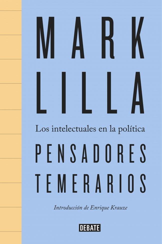 Pensadores temerarios | 9788499926094 | Lilla, Mark
