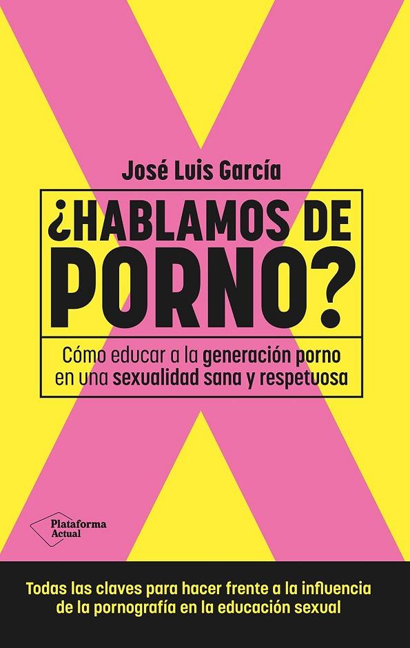 ¿Hablamos de porno? | 9788410079892 | García, José Luis