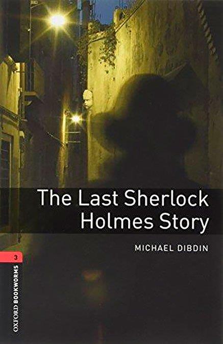 Last Sherlock Holmes Story, The | 9780194634717 | Dibdin, Michael