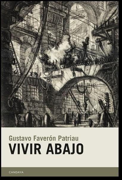 Vivir abajo | 9788415934622 | Faverón Patriau, Gustavo