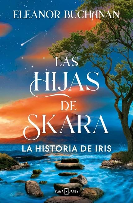 Hijas de Skara, Las : La historia de Iris | 9788401038457 | Buchanan, Eleanor