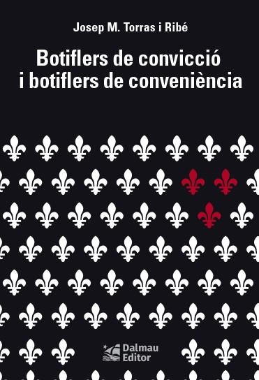 Botiflers de convicció i botiflers de conveniència | 9788423208982 | Torras i Ribé, Josep M.