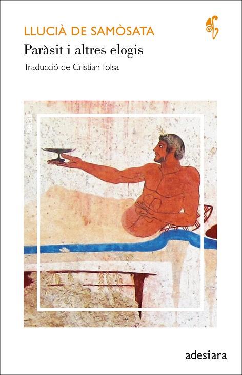 Paràsit i altres elogis | 9788419908131 | Samòsata, Llucià de