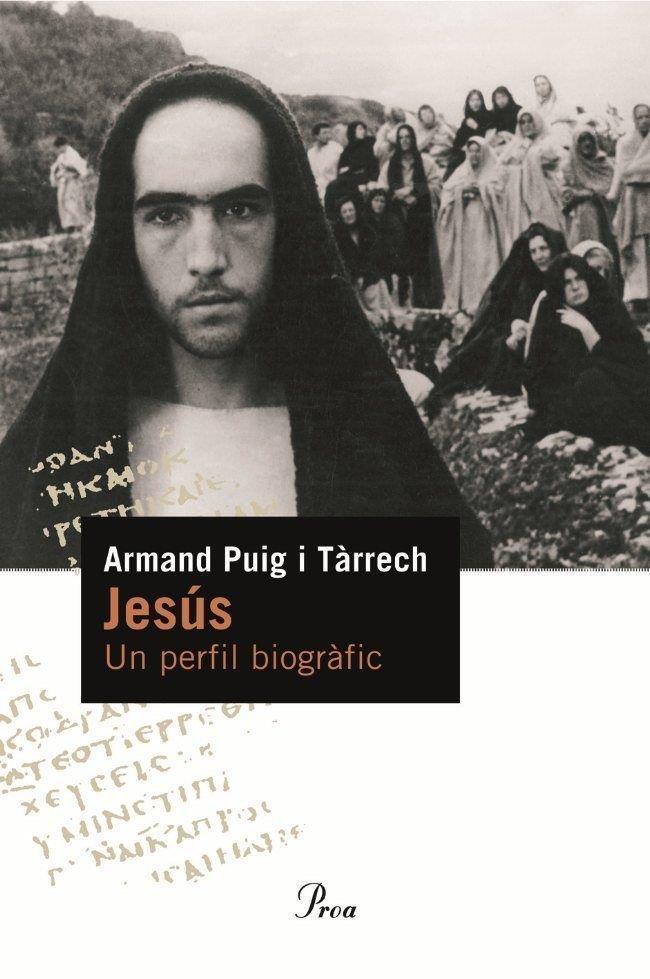 Jesús : Un perfil biogràfic | 9788484374886 | Puig, Armand