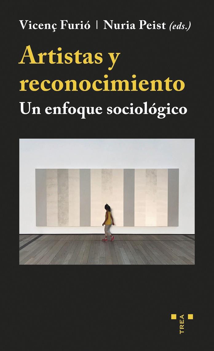 Artistas y reconocimiento | 9788418932151 | Furió, Vicenç / Peist, Nuria