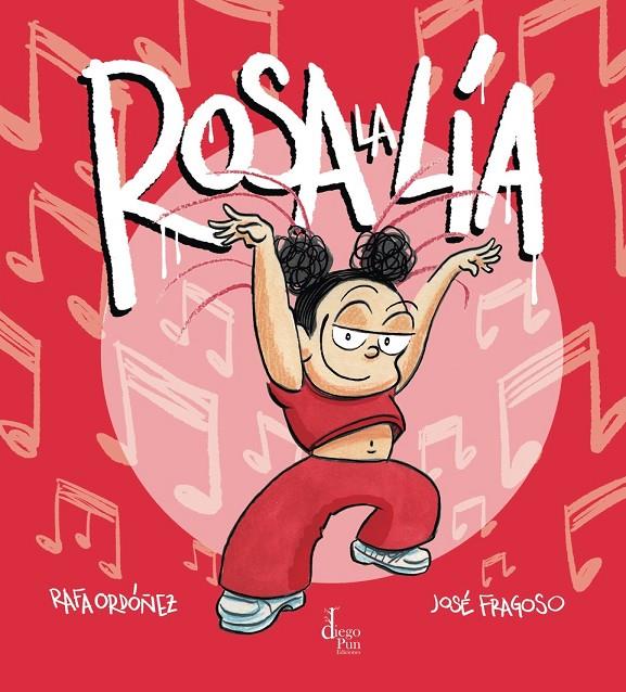 Rosa la lía | 9788412885002 | Ordóñez Cuadrado, Rafael