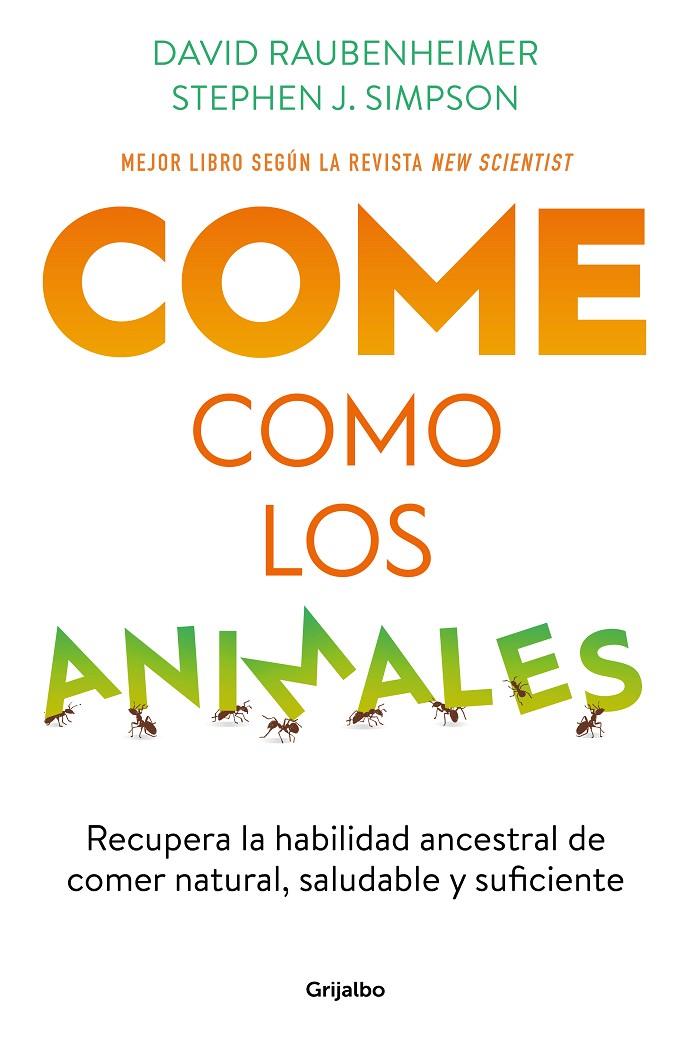 Come como los animales | 9788425363696 | Raubenheimer, David / Simpson, Stephen J.