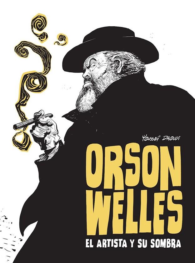 Orson Welles : El artista y su sombra | 9788467981711 | Daoudi, Yousseff