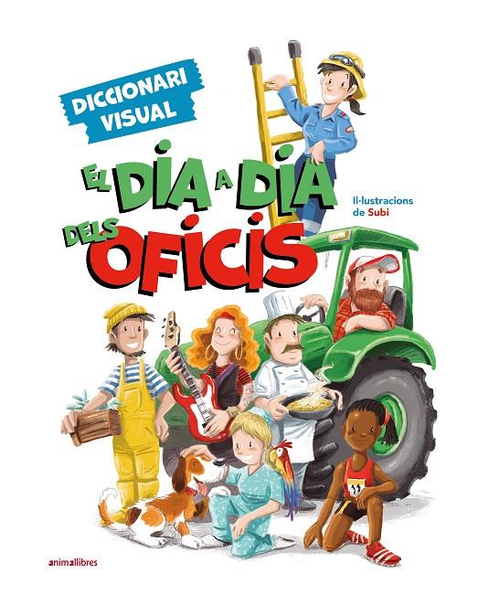 Dia a dia dels oficis, El : Diccionari visual | 9788419659477 | Subi