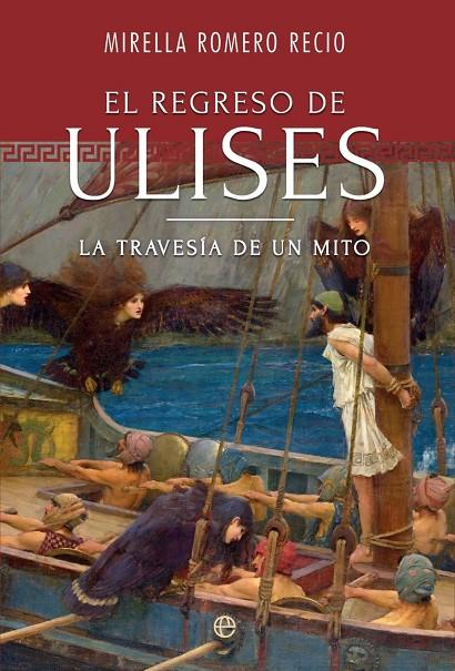 Regreso de Ulises, El | 9788410943674 | Romero Recio, Mirella
