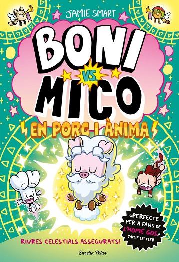 Boni vs. Mico 8 : En porc i ànima | 9791387783532 | Smart, Jamie